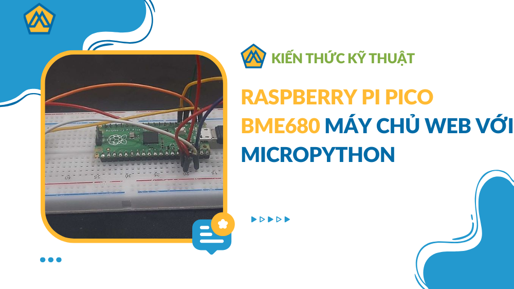 Raspberry Pi Pico BME680 Máy chủ web với MicroPython